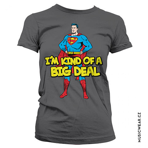 Superman t-shirt, I´m Kind Of A Big Deal Girly, ladies