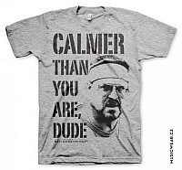 Big Lebowski t-shirt, Calmer Than You Are Dude, men´s