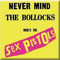 Sex Pistols magnet na lednici 75mm x 75mm, Never Mind the Bollocpcs