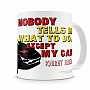 Knight Rider ceramics mug 250 ml, Nobody Tells Me